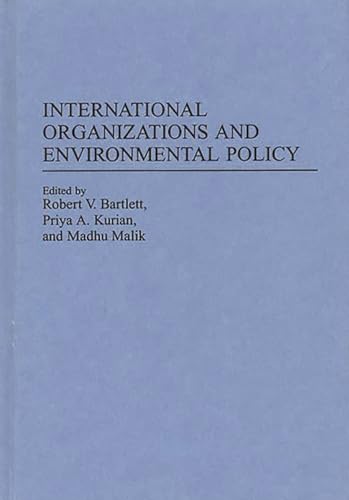 Beispielbild fr International Organizations and Environmental Policy. zum Verkauf von Yushodo Co., Ltd.