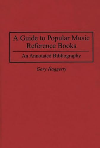 9780313296611: A Guide to Popular Music Reference Books: An Annotated Bibliography