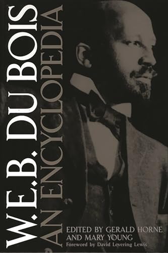 Imagen de archivo de W.E.B. Du Bois: An Encyclopedia a la venta por suffolkbooks