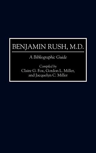 9780313298233: Benjamin Rush, M.D.