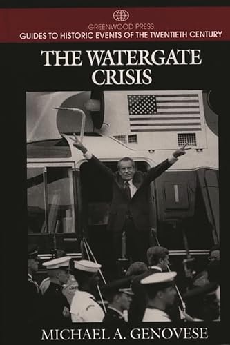 Beispielbild fr The Watergate Crisis zum Verkauf von Better World Books
