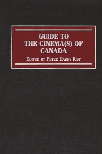 Stock image for Guide to the Cinema(s) of Canada (Reference Guides to the Worlds Cinema) for sale by suffolkbooks