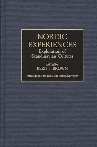 Imagen de archivo de Nordic Experiences: Exploration of Scandinavian Cultures a la venta por Ria Christie Collections