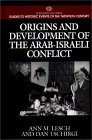 Imagen de archivo de Origins and Development of the Arab-Israeli Conflict a la venta por Better World Books