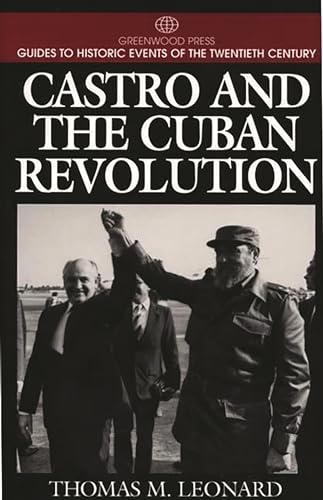 Beispielbild fr Castro and the Cuban Revolution zum Verkauf von Better World Books