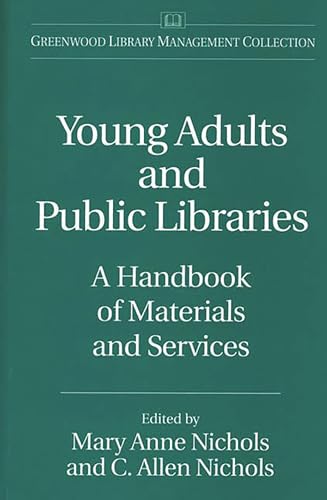 Beispielbild fr Young Adults and Public Libraries: A Handbook of Materials and Services (Greenwood Library Management Collection) zum Verkauf von Half Price Books Inc.
