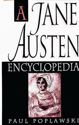 A Jane Austen Encyclopedia (9780313300172) by Poplawski, Paul