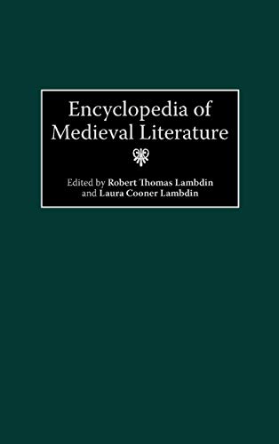 9780313300547: Encyclopedia Of Medieval Literature