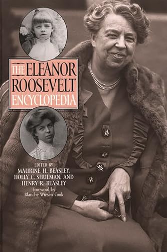 Imagen de archivo de The Eleanor Roosevelt Encyclopedia. a la venta por Yushodo Co., Ltd.