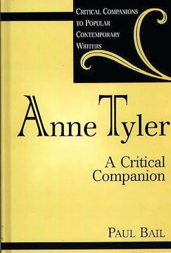 Beispielbild fr Anne Tyler : A Critical Companion zum Verkauf von Better World Books