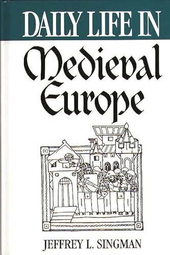 Beispielbild fr Daily Life in Medieval Europe zum Verkauf von Better World Books: West