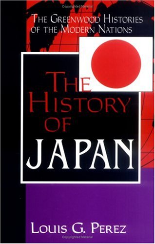 9780313302961: The History of Japan (Greenwood Histories of the Modern Nations)