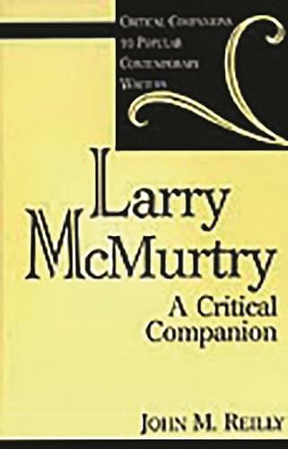 Beispielbild fr Larry McMurtry : A Critical Companion zum Verkauf von Better World Books