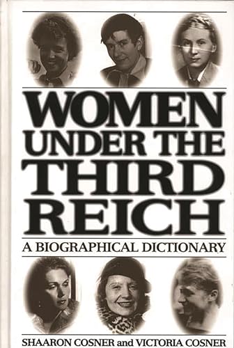 Imagen de archivo de Women under the Third Reich : A Biographical Dictionary a la venta por Better World Books