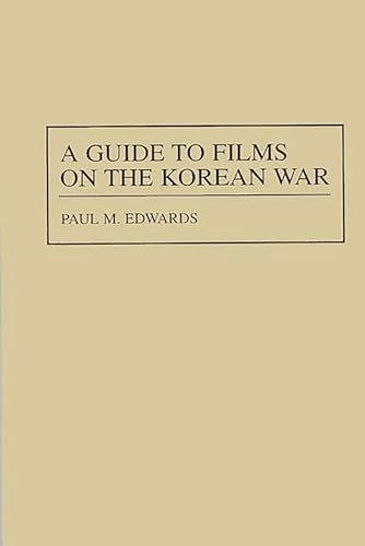 Stock image for A guide to films on the Korean War for sale by Inkberry Books