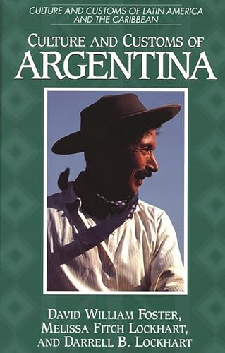 Beispielbild fr Culture and Customs of Argentina zum Verkauf von The Book Cellar, LLC