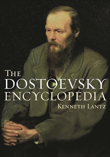 Beispielbild fr The Dostoevsky Encyclopedia zum Verkauf von ThriftBooks-Atlanta