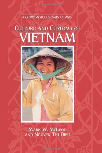 Beispielbild fr Culture and Customs of Vietnam zum Verkauf von ThriftBooks-Atlanta