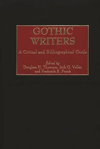 Stock image for Gothic Writers: A Critical and Bibliographical Guide for sale by suffolkbooks