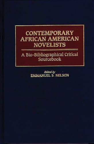 Imagen de archivo de Contemporary African American Novelists : A Bio-Bibliographical Critical Sourcebook a la venta por Better World Books