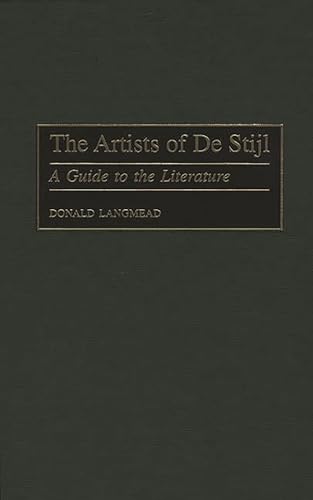 Stock image for The Artists of De Stijl: A Guide to the Literature (Art Reference Collection) for sale by Lucky's Textbooks