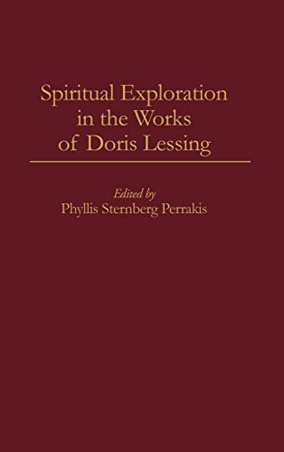Stock image for Spiritual Exploration in the Works of Doris Lessing. for sale by Yushodo Co., Ltd.