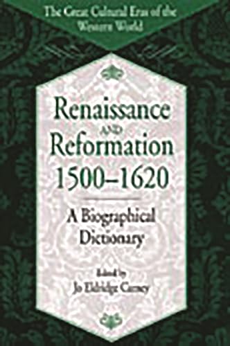 Stock image for Renaissance and Reformation, 1500-1620 : A Biographical Dictionary for sale by Better World Books