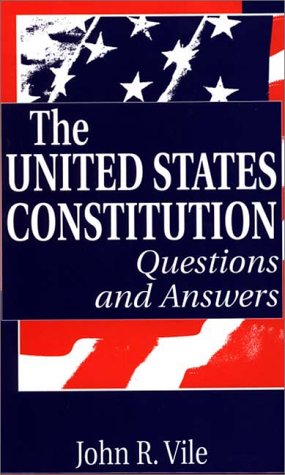 Imagen de archivo de The United States Constitution : Questions and Answers a la venta por Better World Books