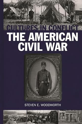 Stock image for Cultures in Conflict--The American Civil War for sale by Better World Books: West