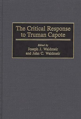Stock image for The Critical Response to Truman Capote for sale by Better World Books: West