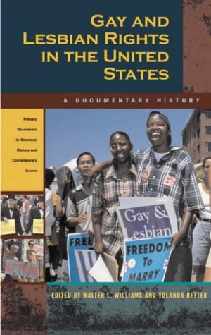Stock image for Gay and Lesbian Rights in the United States: A Documentary History (Primary Documents in American History and Contemporary Issues) for sale by Big Bill's Books