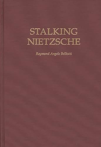 9780313307003: Stalking Nietzsche: 68 (Contributions in Philosophy)