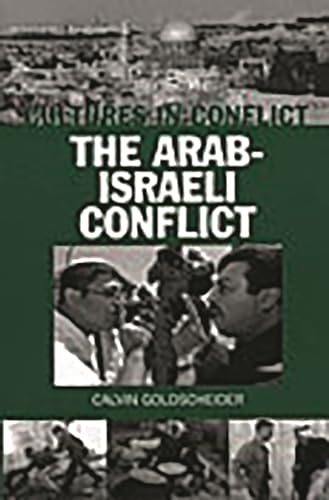 Beispielbild fr Cultures in Conflict--The Arab-Israeli Conflict zum Verkauf von Better World Books