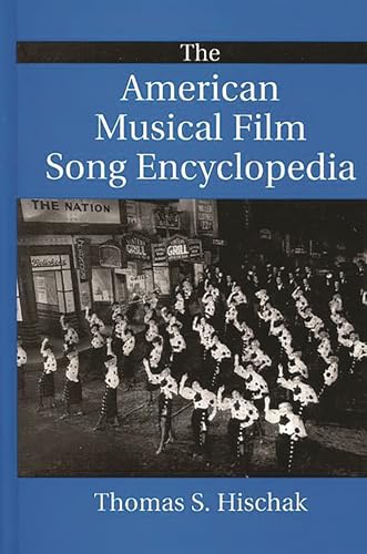 Beispielbild fr The American Musical Film Song Encyclopedia zum Verkauf von Better World Books