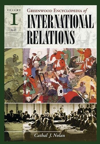 9780313307430: Greenwood Encyclopedia of International Relations: [Volumes I, II, III and IV]