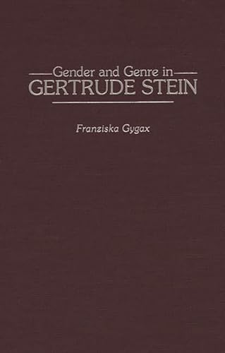 Stock image for Gender and Genre in Gertrude Stein. Contributions in Women's Studies, number 169 for sale by Zubal-Books, Since 1961