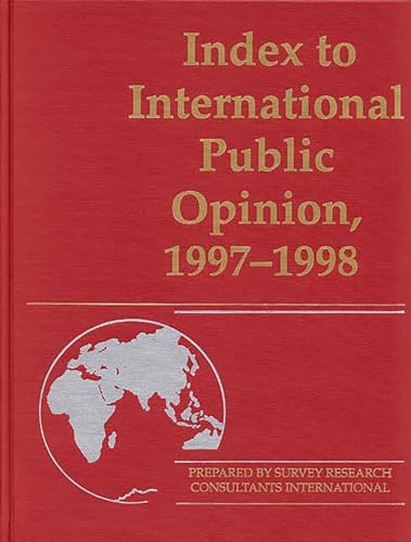 Imagen de archivo de Index to International Public Opinion. 1997-1998. a la venta por Yushodo Co., Ltd.
