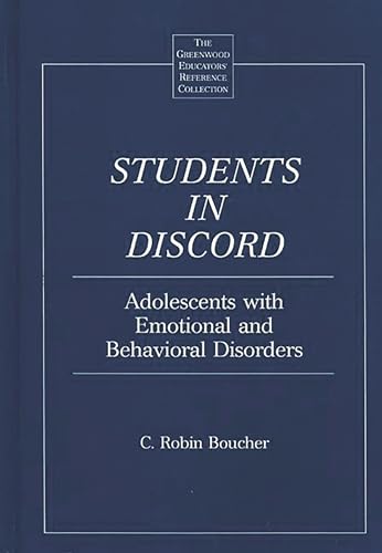 Stock image for Students in Discord: Adolescents with Emotional and Behavioral Disorders for sale by ThriftBooks-Dallas