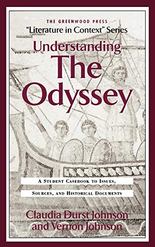 Stock image for Understanding the Odyssey : A Student Casebook to Issues, Sources, and Historic Documents for sale by Better World Books