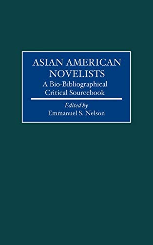 Imagen de archivo de Asian American Novelists: A Bio-Bibliographical Critical Sourcebook a la venta por suffolkbooks