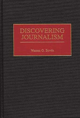 Stock image for Discovering Journalism for sale by Better World Books