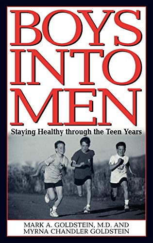 Beispielbild fr Boys into Men : Staying Healthy Through the Teen Years zum Verkauf von Better World Books