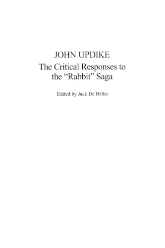 Stock image for John Updike: The Critical Responses to the "Rabbit" Saga for sale by Lou Manrique - Antiquarian Bookseller