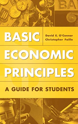 Imagen de archivo de Basic Economic Principles : A Guide for Students a la venta por Better World Books: West