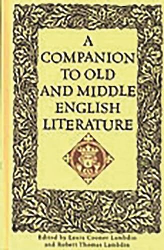 Stock image for A Companion to Old and Middle English Literature for sale by Better World Books