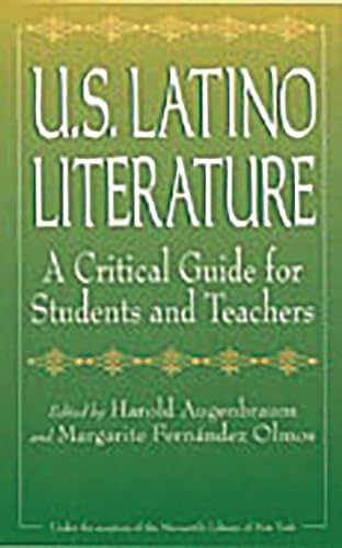 Imagen de archivo de U.S. Latino Literature: A Critical Guide for Students and Teachers a la venta por Books From California