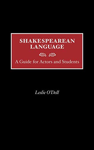 Stock image for Shakespearean Language: A Guide for Actors and Students for sale by Phatpocket Limited