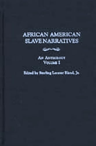 Stock image for African American Slave Narratives [3 volumes]: An Anthology for sale by Books From California