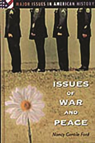 9780313311963: Issues of War and Peace