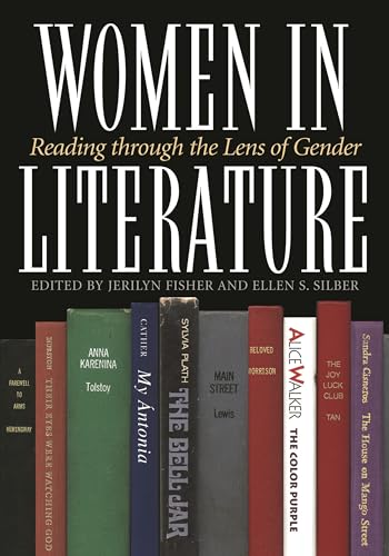 9780313313462: Women In Literature: Reading Through the Lens of Gender